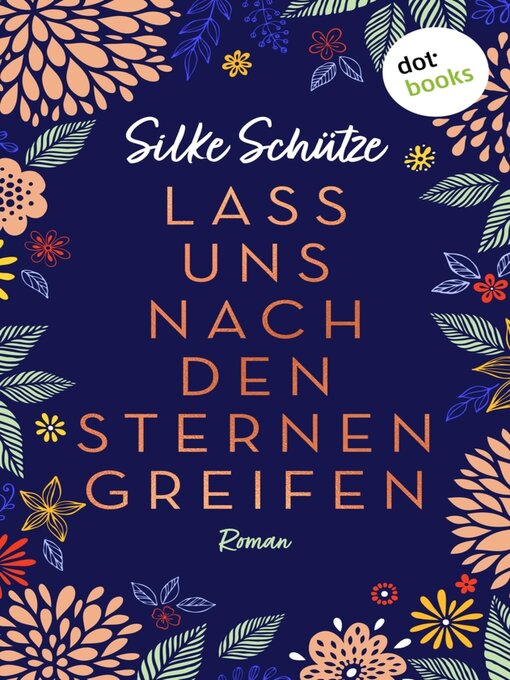 Title details for Lass uns nach den Sternen greifen--oder by Silke Schütze - Wait list